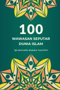 Image of 100 Wawasan Seputar Dunia Islam