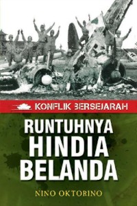 Image of Konflik Bersejarah Runtuhnya Hindia Belanda